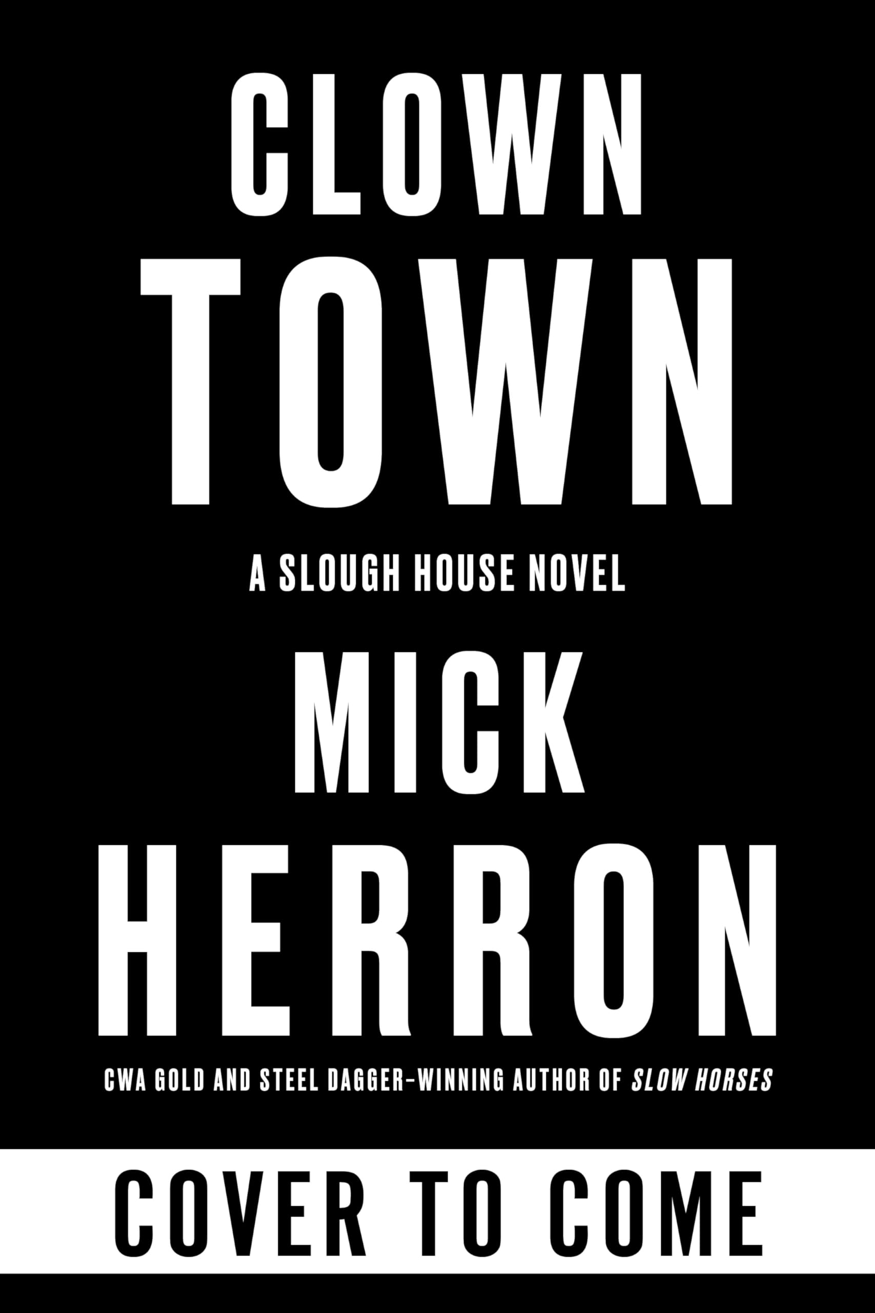 Clown Town: A Slough House Novel