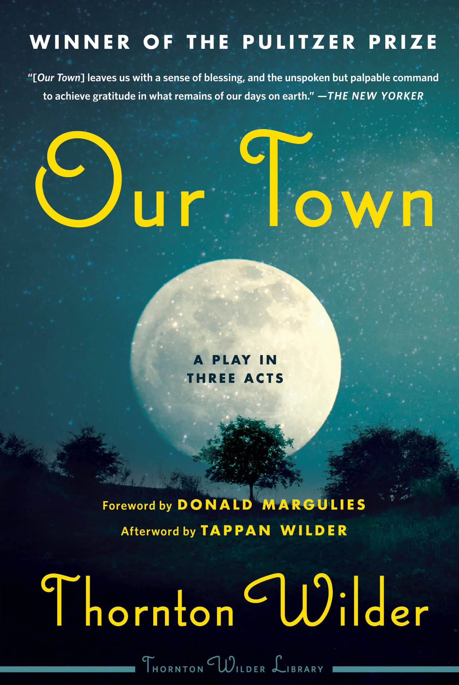 Our Town: A Three-Act Play